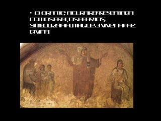 O orante, figura representada com os braços abertos, simboliza a alma que já vive na paz divina.  