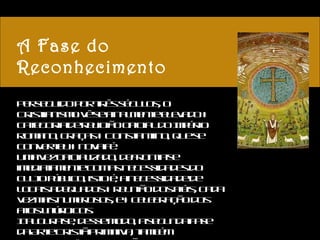 A Fase do Reconhecimento Perseguido por três séculos, o Cristianismo vê-se finalmente elevado à categoria de religião oficial do Império Romano, graças à Constantino, que se converteu à nova fé. Uma vez oficializado, defronta-se imediatamente com as necessidades do culto público, isto é, a necessidade de locais adequados à reunião dos fiéis, cada vez mais numerosos, e à celebração dos atos litúrgicos. Inaugura-se, desse modo, a segunda fase da Arte Cristã Primitiva, também denominada "Arte Cristã depois da Paz da Igreja". 