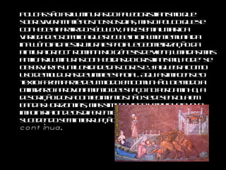 Poucas são as iluminuras do paleocristianismo que sobreviveram até aos nossos dias, mas o pouco que se conhece a partir do século V, apresenta uma rica variedade cromática que recebe inicialmente muita da influência da estrutura espacial e geometrização da pintura greco–romana. No Génesis de Viena, uma das mais antigas iluminuras conhecidas do cristianismo, pode–se observar a suntuosidade das cores e já a quebra com o uso de molduras de limite espacial. Aqui as imagens e o texto fazem parte de um todo em comunhão. De modo a otimizar o aproveitamento de espaço no pergaminho, a descrição dos acontecimentos não se desenrola em bandas horizontais, mas sim seguindo uma linha curva imaginária onde os diferentes momentos se vão sucedendo sem interrupção, a designada  narração contínua . 