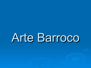 Arte Barroco 