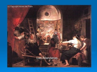 Las hilanderas 
