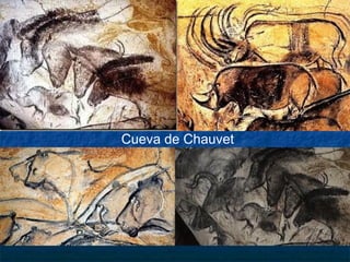 Cueva de Chauvet 
 