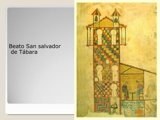 Beato San salvador
 de Tábara
 