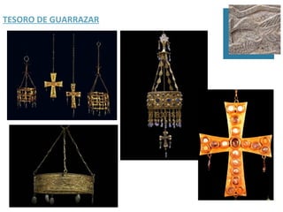 TESORO DE GUARRAZAR
 