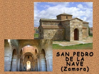S A N P E D R O
D E L A
N A V E
( Z a m o r a )
 