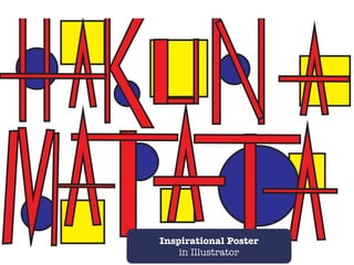 Inspirational Poster
in Illustrator