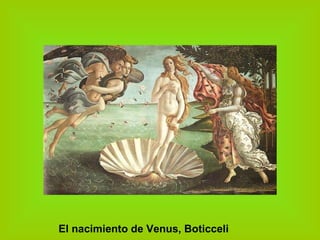 El nacimiento de Venus, Boticceli 