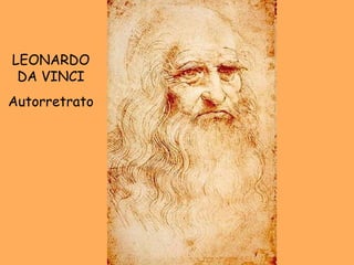 LEONARDO DA VINCI Autorretrato 