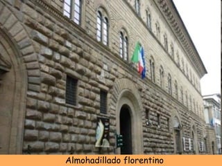 Almohadillado florentino 