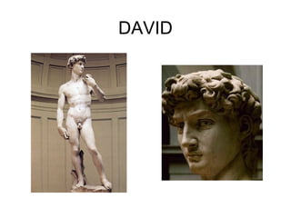 DAVID
 