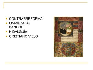 CONTRARREFORMA LIMPIEZA DE SANGRE HIDALGUÍA CRISTIANO VIEJO 