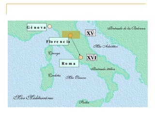 XVI XV Roma Génova Florencia 