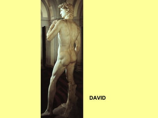 DAVID
 