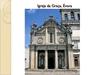 Igreja da Graça, Évora 