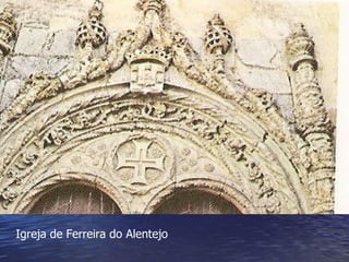 Igreja de Ferreira do Alentejo 