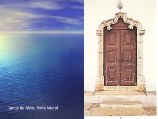 Igreja de Alvor, Porta lateral 