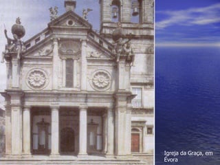 Igreja da Graça, em Évora 