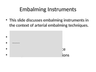 Embalming Instruments Worksheet Comprehensive Guide to Arterial Embalming Techniques: History ...