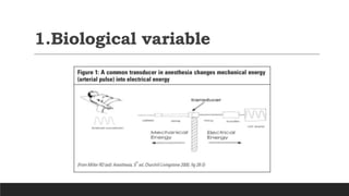 1.Biological variable
 