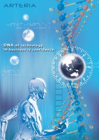 DNA of technology
in business is confidence
 