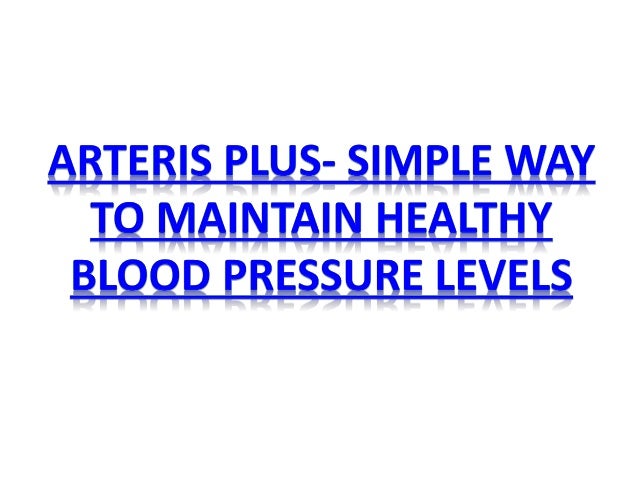 ARTERIS PLUS- Simple Way To Maintain Healthy Blood Pressure Levels 2 arteris plus simple way to maintain healthy blood pressure levels 1 638