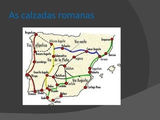 As calzadas romanas 