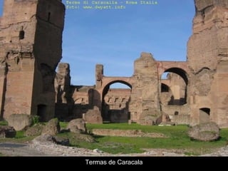 Termas de Caracala
 