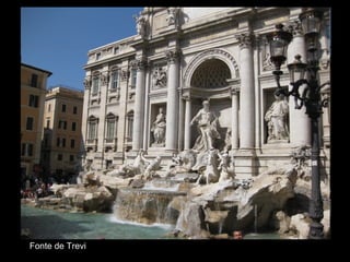 Fonte de Trevi
 