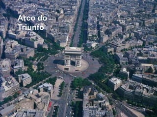 Arco do
Triunfo
 