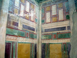 “incrustação”
 