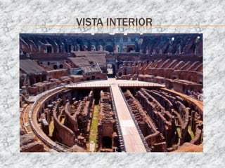 VISTA INTERIOR
 