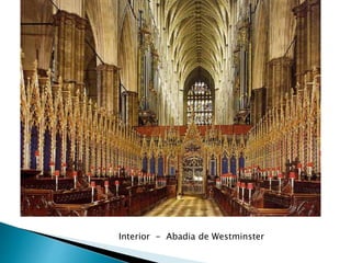 Interior - Abadia de Westminster
 