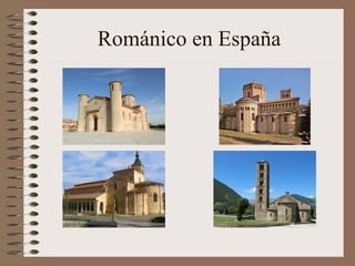 Románico en España
 