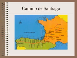Camino de Santiago
 