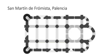 San Martín de Frómista, Palencia
 