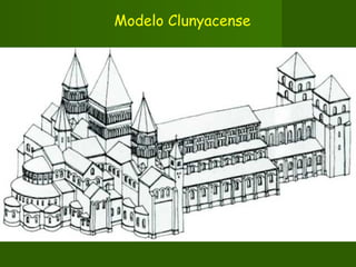 Modelo Clunyacense
 