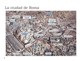 La ciudad de Roma
 