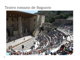 Teatro romano de Sagunto
 