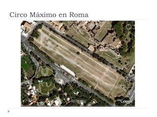 Circo Máximo en Roma
 