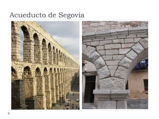 Acueducto de Segovia
 