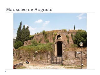 Mausoleo de Augusto
 