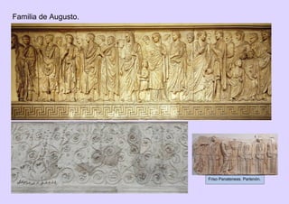 Familia de Augusto.
Friso Panateneas. Partenón.
 