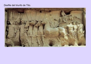 Desfile del triunfo de Tito.
 