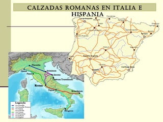 Calzadas romanas en italia e hispania 