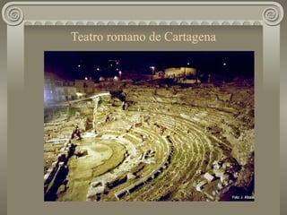 Teatro romano de Cartagena 