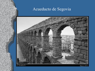 Acueducto de Segovia 