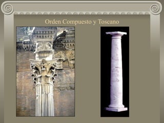 Orden Compuesto y Toscano 