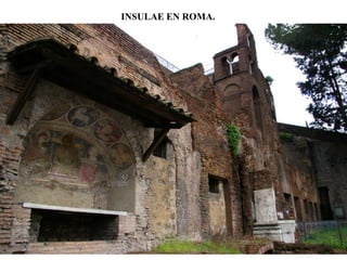 INSULAE EN ROMA.
 