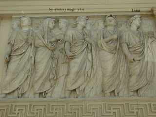 Sacerdotes y magistrados   Lictor
 
