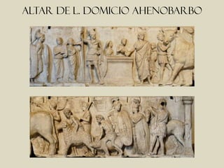 Altar de l. domicio ahenobarbo
 